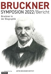 Bruckner Symposion 2022 / Bericht