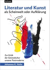 Literatur und Kunst als Scheinwelt oder Aufklärung