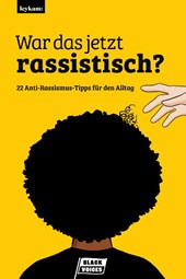 War das jetzt rassistisch?