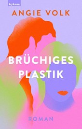 Brüchiges Plastik