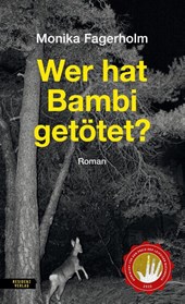 Wer hat Bambi getötet?