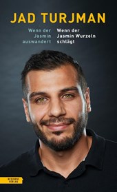 Wenn der Jasmin auswandert / Wenn der Jasmin Wurzeln schlägt