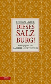 Dieses Salzburg!