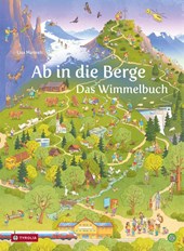 Ab in die Berge. Das Wimmelbuch