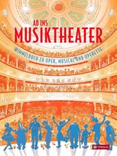 Ab ins Musiktheater