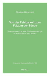 Von der Fehlbarkeit zum Faktum der Sünde