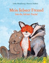 Mein liebster Freund bist du, kleiner Fuchs!