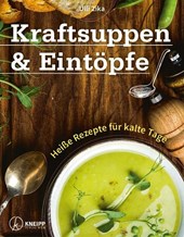 Kraftsuppen & Eintöpfe