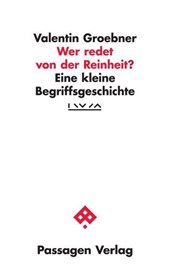Wer redet von der Reinheit?