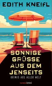 Sonnige Grüße aus dem Jenseits