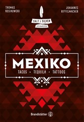 Salt & Silver Mexiko