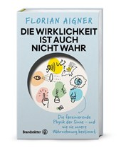 Die Wirklichkeit ist auch nicht wahr