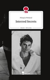 Interred Secrets. Life is a Story - story.one