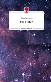 Die Hüter. Life is a Story - story.one