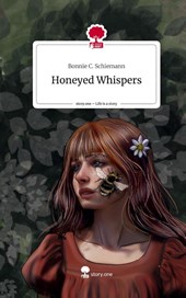 Honeyed Whispers. Life is a Story - story.one
