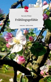 Frühlingsgefühle. Life is a Story - story.one