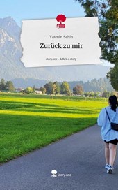 Zurück zu mir. Life is a Story - story.one