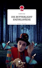 DIE BUTTERLIGHT ENZYKLOPÄDIE. Life is a Story - story.one