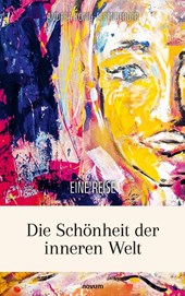 Die Schönheit der inneren Welt