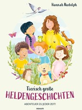 Tierisch große Heldengeschichten