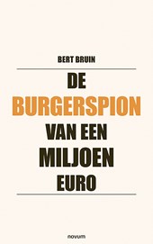 De burgerspion van een miljoen euro