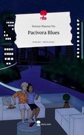 Pacivora Blues. Life is a Story - story.one