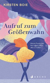 Aufruf zum Größenwahn
