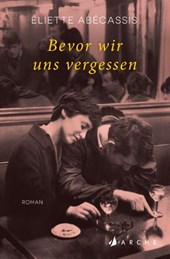 Bevor wir uns vergessen