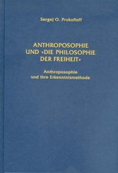 Anthroposophie und "Die Philosophie der Freiheit"