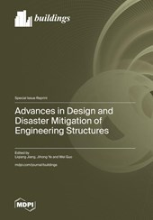 Advances in Design and Disaster Mitigation of Engineering Structures