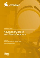 Advanced Glasses and Glass-Ceramics