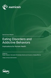 Eating Disorders and Addictive Behaviors