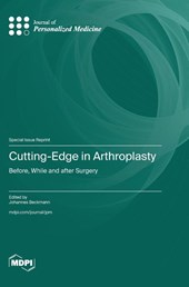 Cutting-Edge in Arthroplasty