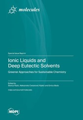 Ionic Liquids and Deep Eutectic Solvents