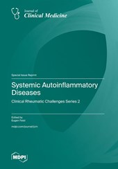 Systemic Autoinflammatory Diseases
