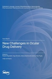 New Challenges in Ocular Drug Delivery