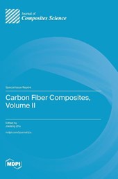 Carbon Fiber Composites, Volume II