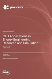 CFD Applications in Energy Engineering Research and Simulation
