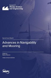 Advances in Navigability and Mooring
