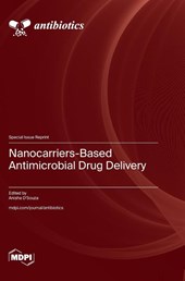 Nanocarriers-Based Antimicrobial Drug Delivery