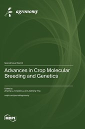 Advances in Crop Molecular Breeding and Genetics