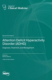 Attention Deficit Hyperactivity Disorder (ADHD)
