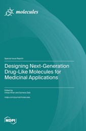 Designing Next-Generation Drug-Like Molecules for Medicinal Applications