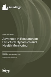 Advances in Research on Structural Dynamics and Health Monitoring