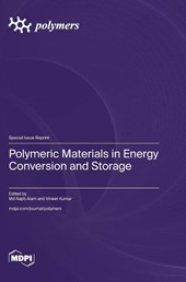 Polymeric Materials in Energy Conversion and Storage