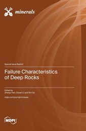 Failure Characteristics of Deep Rocks