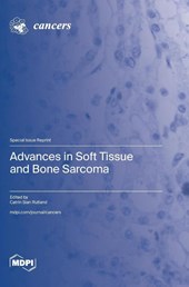 Advances in Soft Tissue and Bone Sarcoma