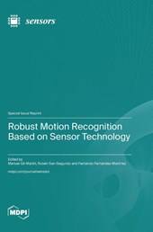 Robust Motion Recognition Based on Sensor Technology