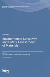Environmental Sensitivity and Safety Assessment of Materials