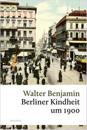 Berliner Kindheit um 1900